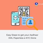Aadhaar XML Paperless e-KYC