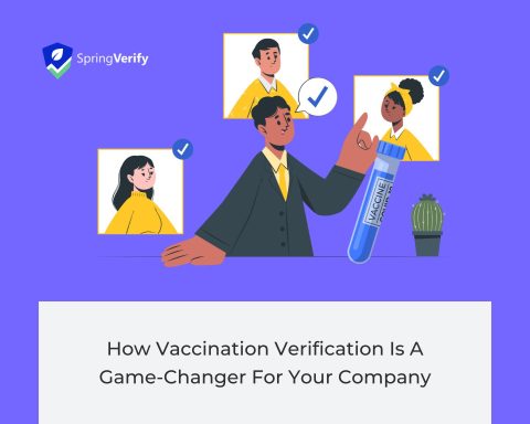 How Vaccination Verification Is A Game-Changer For Your Company